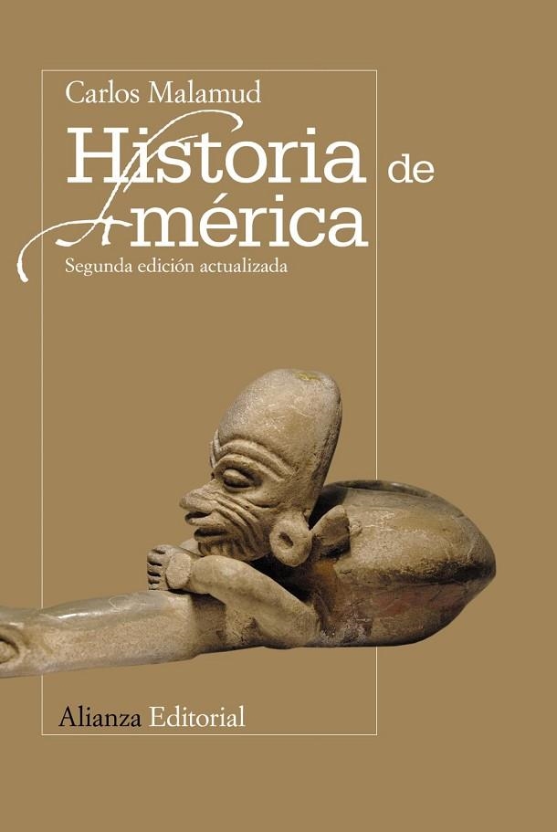 HISTORIA DE AMÉRICA | 9788420669359 | MALAMUD, CARLOS | Llibreria La Gralla | Librería online de Granollers