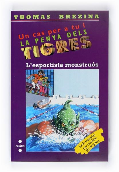 ESPORTISTA MONSTRUÓS, L' (PENYA TIGRES 42) | 9788466125840 | BREZINA, THOMAS | Llibreria La Gralla | Librería online de Granollers