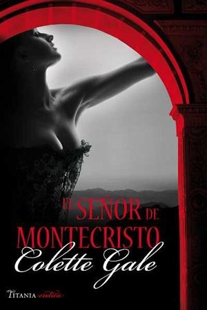 SEÑOR DE MONTECRISTO, EL | 9788496711877 | GALE, COLETTE | Llibreria La Gralla | Librería online de Granollers