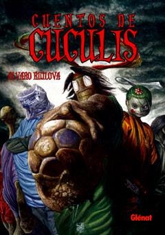 CUENTOS DE CUCULIS | 9788499471457 | RUILOVA, ÁLVARO | Llibreria La Gralla | Llibreria online de Granollers