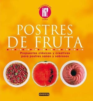 POSTRES DE FRUTA | 9788444120676 | PAOLA LOALDI | Llibreria La Gralla | Llibreria online de Granollers