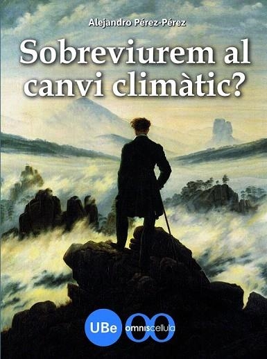 SOBREVIUREM AL CANVI CLIMATIC? | 9788447534319 | PÉREZ PÉREZ, ALEJANDRO | Llibreria La Gralla | Librería online de Granollers