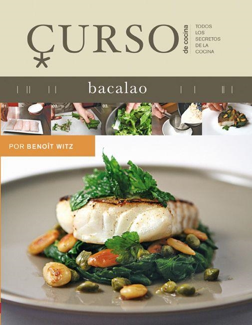 BACALAO. CURSO DE COCINA | 9788496669604 | WITZ, BENOIT | Llibreria La Gralla | Librería online de Granollers