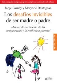 DESAFÍOS INVISIBLES DE SER MADRE O PADRE, LOS | 9788497844871 | BARUDY, JORGE | Llibreria La Gralla | Llibreria online de Granollers