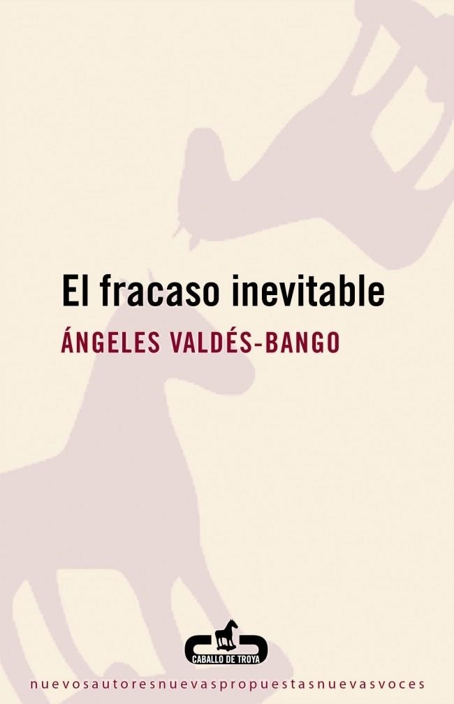 FRACASO INEVITABLE, EL | 9788496594654 | VALDES-BANGO, ANGELES | Llibreria La Gralla | Llibreria online de Granollers