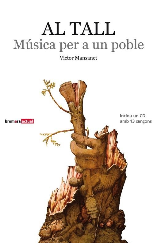 AL TALL.MÚSICA PER A UN POBLE (LLIBRE+CD) | 9788498248500 | MANSANET, VÍCTOR | Llibreria La Gralla | Librería online de Granollers