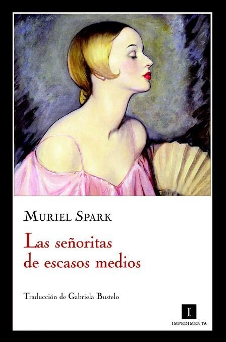 SEÑORITAS DE ESCASOS MEDIOS, LAS | 9788415130055 | SPARK, MURIEL | Llibreria La Gralla | Llibreria online de Granollers