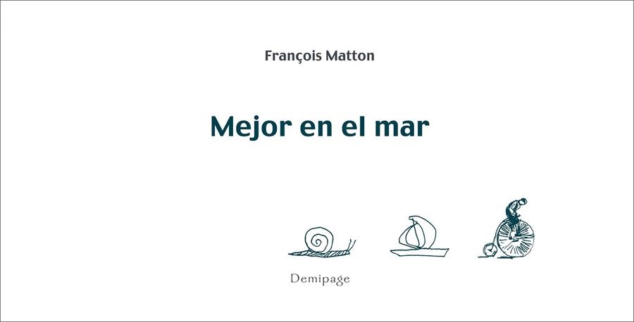 MEJOR EN EL MAR | 9788492719037 | MATTO, FRANÇOIS | Llibreria La Gralla | Llibreria online de Granollers