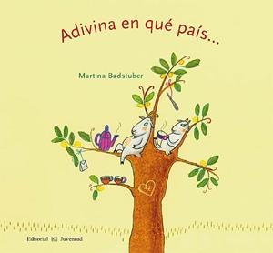 ADIVINA EN QUE PAIS | 9788426138033 | BADSTUBER, MARTINA | Llibreria La Gralla | Llibreria online de Granollers