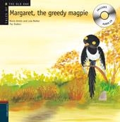 MARGARET THE GREEDY MAGPIE (TALES OF THE OLD OAK) | 9788426376954 | NÚÑEZ, DOLORES; ANTÓN, ROCÍO | Llibreria La Gralla | Librería online de Granollers