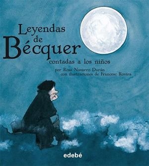 LEYENDAS DE BÉCQUER CONTADAS A LOS NIÑOS | 9788423696147 | BÉCQUER, GUSTAVO ADOLFO | Llibreria La Gralla | Llibreria online de Granollers