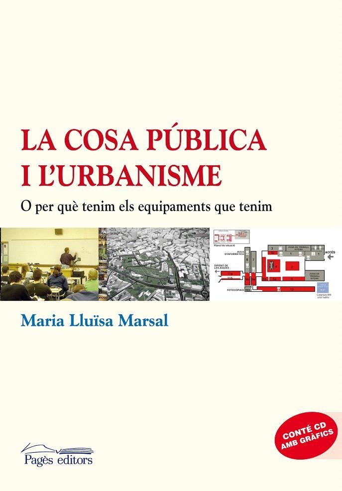 COSA PUBLICA I L'URBANISME, LA | 9788497799638 | MARSAL, MARIA LLUÏSA | Llibreria La Gralla | Librería online de Granollers