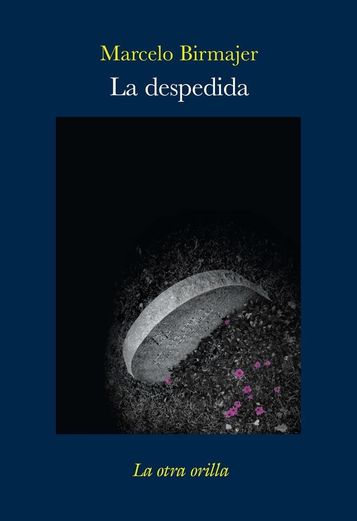 DESPEDIDA (OTRA ORILLA 103) | 9788492451708 | BIRMAJER, MARCELO | Llibreria La Gralla | Librería online de Granollers