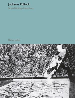 JACKSON POLLOCK (ESPAÑOL) | 9788434312593 | JACHEC, NANCY | Llibreria La Gralla | Librería online de Granollers