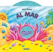 AL MAR | 9788467702408 | SUSAETA, EQUIPO | Llibreria La Gralla | Librería online de Granollers