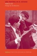 PANTERA EN EL SÓTANO, UNA (COLECCION ESCOLAR) | 9788498413892 | OZ, AMOS | Llibreria La Gralla | Librería online de Granollers