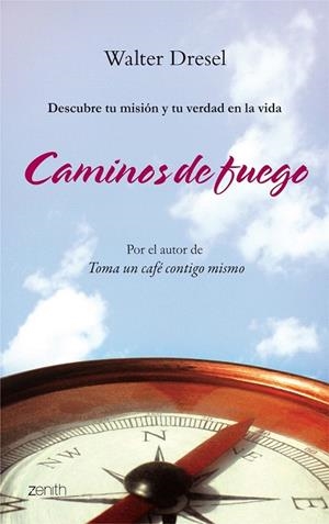 CAMINOS DE FUEGO | 9788408080213 | DRESEL, WALTER | Llibreria La Gralla | Librería online de Granollers
