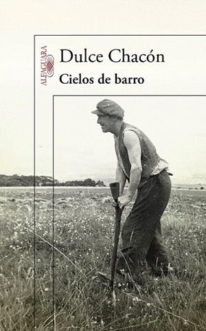 CIELOS DE BARRO | 9788420406572 | CHACON, DULCE | Llibreria La Gralla | Librería online de Granollers