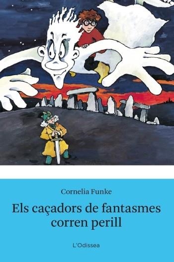 CAÇADORS DE FANTASMES CORREN PERILL, ELS (L'ODISSEA, 14) | 9788499322896 | FUNKE, CORNELIA | Llibreria La Gralla | Librería online de Granollers