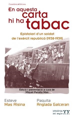 EN AQUESTA CARTA HI HA TABAC (MEMÒRIA DEL SEGLE XX) | 9788497917650 | MAS ALSINA, ESTEVE; ANGLADA GALCERAN, PAQUITA | Llibreria La Gralla | Librería online de Granollers