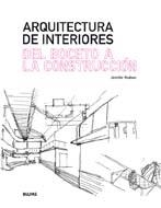 ARQUITECTURA DE INTERIORES.DEL BOCETO A LA CONSTRUCCIÓN | 9788498014877 | HUDSON, JENNIFER | Llibreria La Gralla | Llibreria online de Granollers