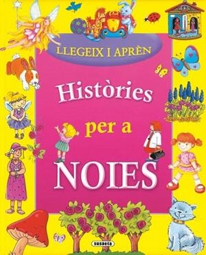 HISTÓRIES PER A NOIES | 9788467704976 | SUSAETA, EQUIPO | Llibreria La Gralla | Llibreria online de Granollers