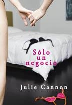 SÓLO UN NEGOCIO | 9788492813292 | CANNON, JULIE | Llibreria La Gralla | Librería online de Granollers