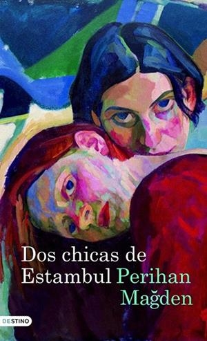 DOS CHICAS DE ESTAMBUL (ÁNCORA & DELFIN) | 9788423343430 | MAGDEN, PERIHAN | Llibreria La Gralla | Llibreria online de Granollers