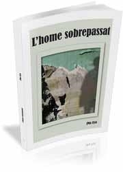 HOME SOBREPASSAT | 9788492707171 | UYA, JOSEP MARIA | Llibreria La Gralla | Librería online de Granollers