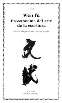 WEN FU. PROSOPOEMA SOBRE EL ARTE DE LA ESCRITURA | 9788437627038 | JI, LU | Llibreria La Gralla | Librería online de Granollers