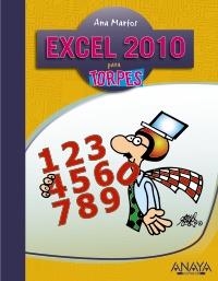 EXCEL 2010 PARA TORPES | 9788441528260 | MARTOS RUBIO, ANA | Llibreria La Gralla | Librería online de Granollers