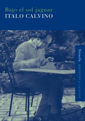 BAJO EL SOL JAGUAR | 9788498414103 | CALVINO, ITALO | Llibreria La Gralla | Librería online de Granollers