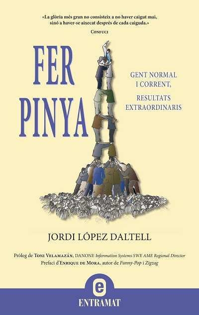 FER PINYA | 9788492920037 | LOPEZ DALTELL, JORDI | Llibreria La Gralla | Librería online de Granollers