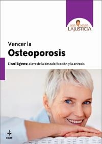 VENCER LA OSTEOPOROSIS | 9788441427020 | LAJUSTICIA, ANA MARÍA | Llibreria La Gralla | Librería online de Granollers