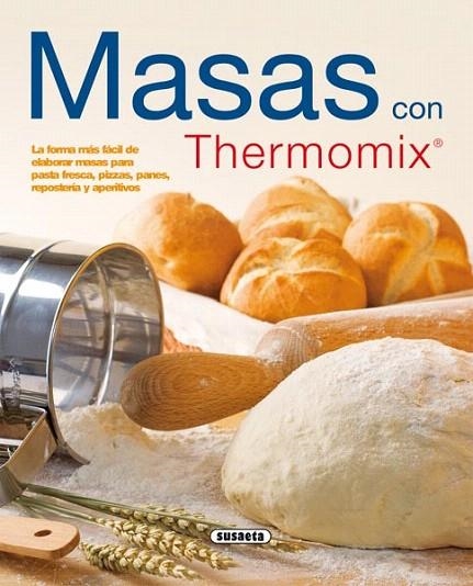 MASAS CON THERMOMIX | 9788467705553 | SUSAETA, EQUIPO | Llibreria La Gralla | Librería online de Granollers