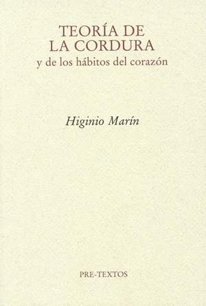TEORÍA DE LA CORDURA Y DE LOS HABITOS DEL CORAZON | 9788492913718 | MARÍN, HIGINIO | Llibreria La Gralla | Llibreria online de Granollers