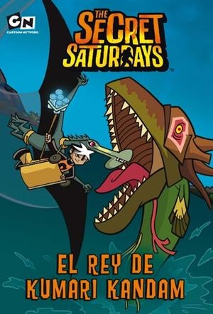 REY KUMARI KANDAM, EL (THE SECRET SATURDAYS, 2) | 9788492691760 | VV. AA | Llibreria La Gralla | Llibreria online de Granollers