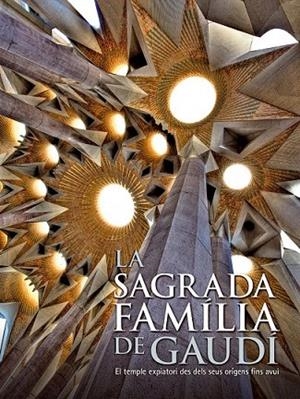 SAGRADA FAMILIA DE GAUDI, LA (CAT-FRANCES) | 9788497856850 | AA.VV. | Llibreria La Gralla | Librería online de Granollers