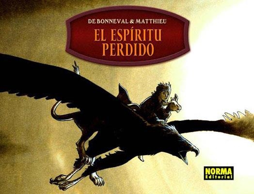 ESPIRITU PERDIDO, EL | 9788467903201 | DE BONNEVAL; MATTHIEU | Llibreria La Gralla | Llibreria online de Granollers