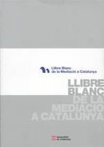 LLIBRE BLANC DE LA MEDIACIO A CATALUNYA | 9788439385608 | Llibreria La Gralla | Llibreria online de Granollers