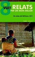 VUIT (8) RELATS PER UN MON MILLOR | 9788498883381 | A.A.V.V. | Llibreria La Gralla | Librería online de Granollers