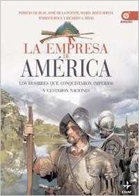 EMPRESA DE AMÉRICA, LA | 9788441425255 | DE BLAS ZABALETA, PATRICIO/DE LA PUENTE BRUNKE, JOSÉ/SERVIÁ REYMUNDO, MARÍA JESÚS/ROCA COBO, ENRIQUE | Llibreria La Gralla | Llibreria online de Granollers