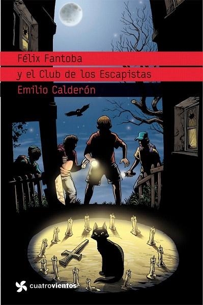 FELIX FANTOBA Y EL CLUB DE LOS ESCAPISTAS (+ 14 AÑOS) | 9788408099123 | CALDERON, EMILIO | Llibreria La Gralla | Llibreria online de Granollers