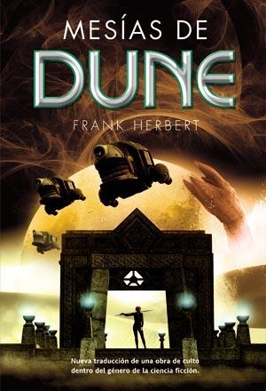 MESIAS DE DUNE (SERIE DUNE-2) | 9788498006810 | HERBERT, FRANK | Llibreria La Gralla | Llibreria online de Granollers