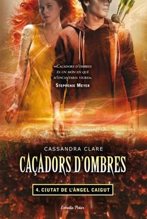 CAÇADORS D'OMBRES 4. LA CIUTAT DE L'ANGEL CAIGUT | 9788499323565 | CLARE, CASSANDRA | Llibreria La Gralla | Llibreria online de Granollers