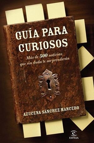 GUÍA PARA CURIOSOS | 9788467035551 | SÁNCHEZ MANCEBO, AZUCENA | Llibreria La Gralla | Librería online de Granollers