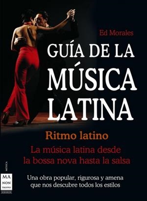 GUIA DE LA MUSICA LATINA | 9788496924888 | MORALES, ED | Llibreria La Gralla | Llibreria online de Granollers