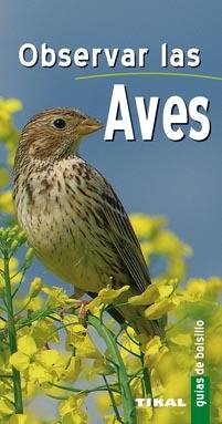 OBSERVAR LAS AVES | 9788492678990 | DARMANGEAT, PIERRE | Llibreria La Gralla | Librería online de Granollers