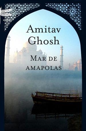 MAR DE AMAPOLAS | 9788496580626 | GHOSH, AMITAV | Llibreria La Gralla | Llibreria online de Granollers