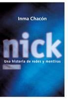 NICK. UNA HISTORIA DE REDES Y MENTIRAS (LUNA ROJA) | 9788424631925 | CHACÓN, INMA | Llibreria La Gralla | Librería online de Granollers